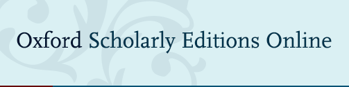 Oxford Scholary Editions Online Oxford Scholary Editions Online