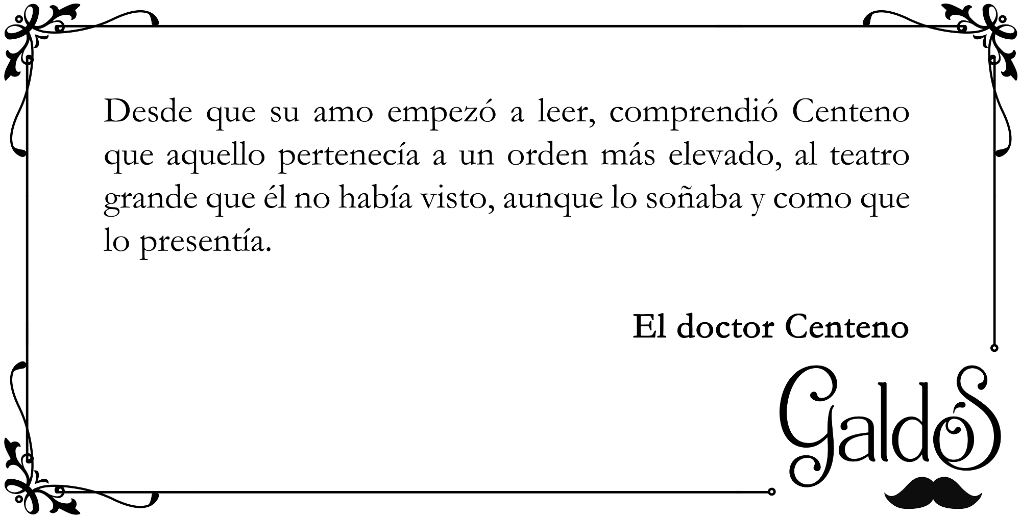 Frase El doctor Centeno