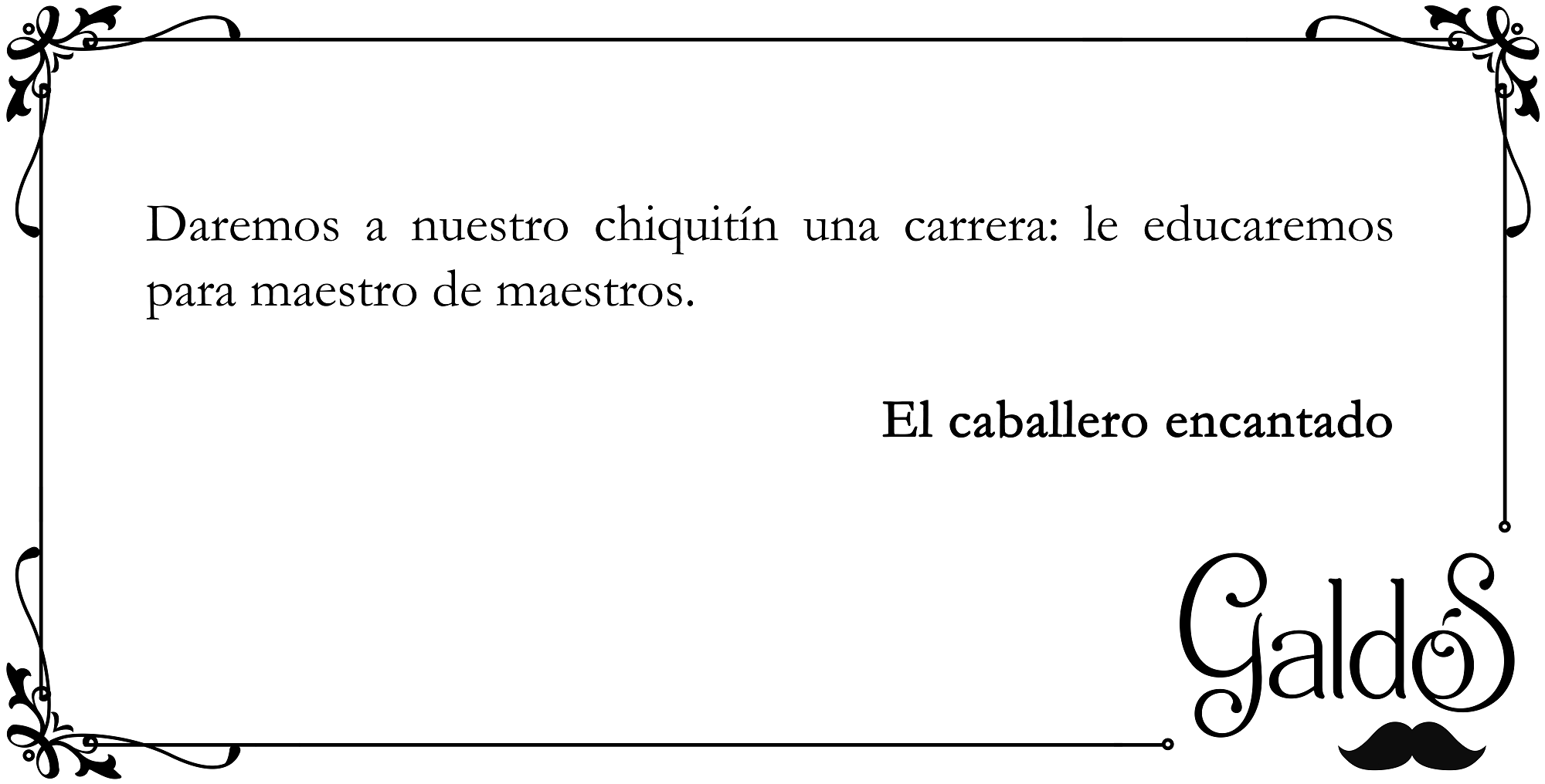 Frase El caballero encantado