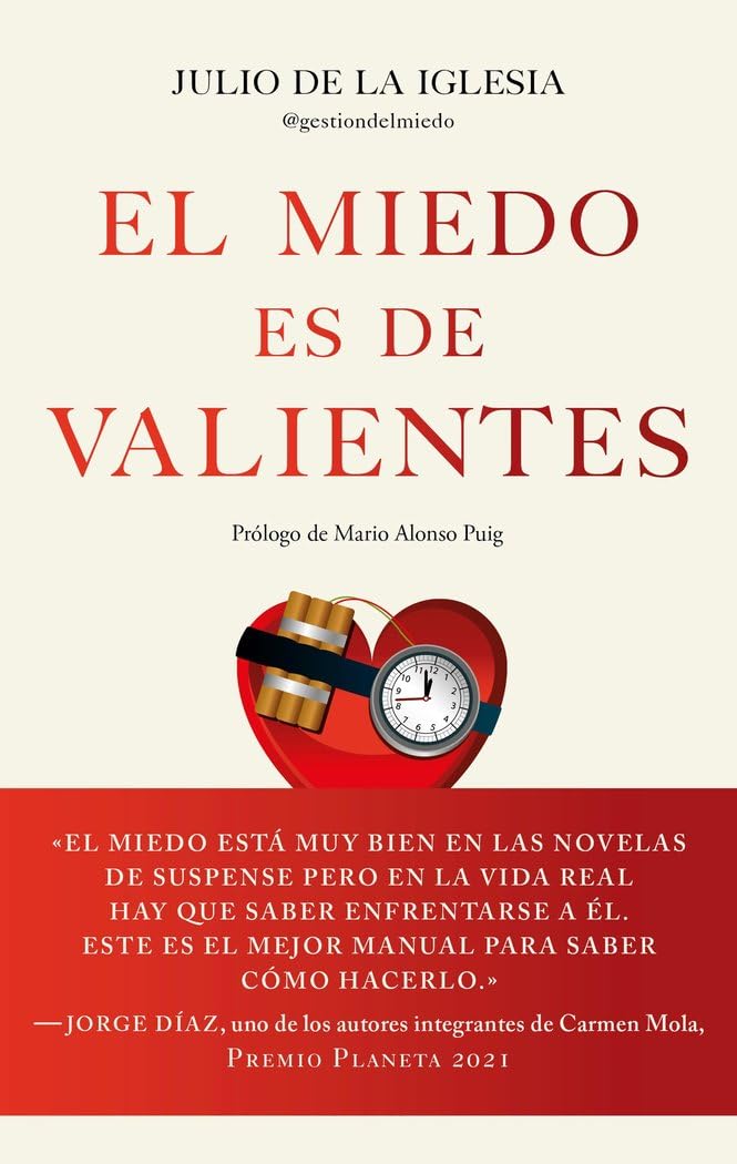 El miedo es de valientes