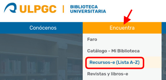 Vista del menú superior Encuentra de la web de la Biblioteca, donde se señala la opción Recursos e (Lista A-Z))