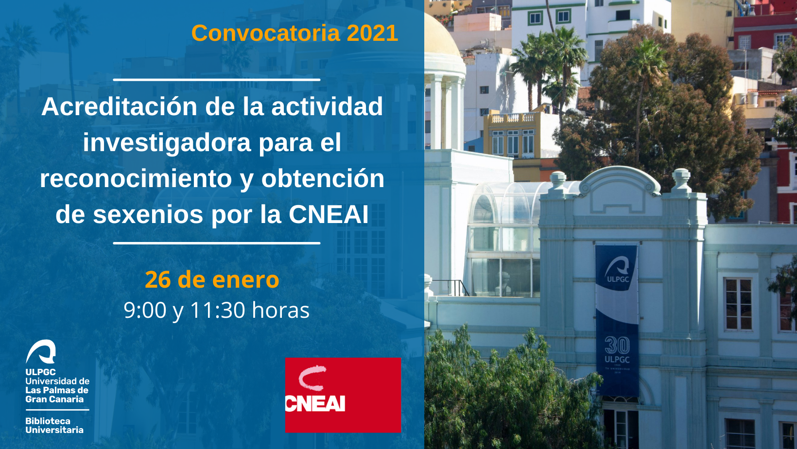 Cartel con los datos de la convocatoria de los seminarios con el fondo del edificio del rectorado de la ULPGC