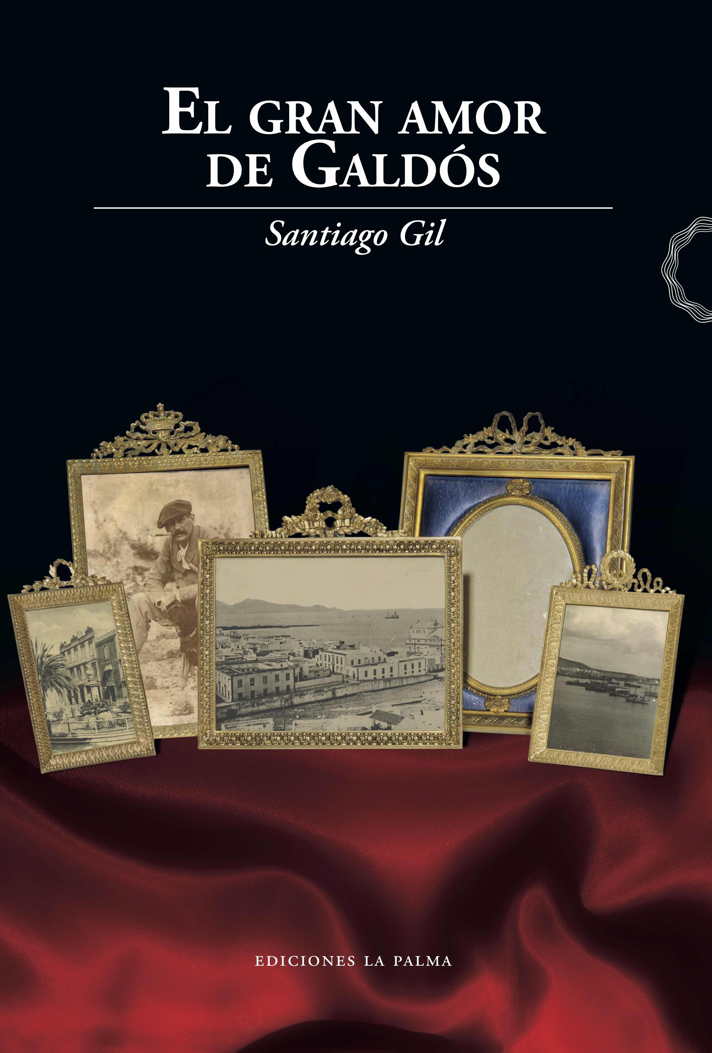 Cubierta de 'El gran amor de Galdós'