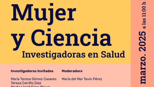 Titulo Mesa redonda "Mujer y ciencia: investigadoras en salud" y fecha 10 de marzo